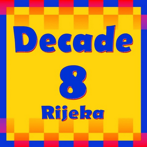 Decade 8 Rijeka