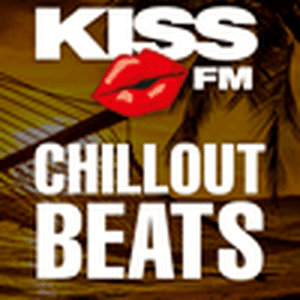 KISS FM CHILL OUT BEATS