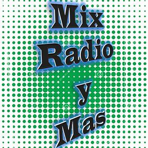 MIX RADIO Y MAS