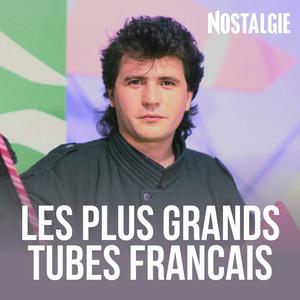 NOSTALGIE LES PLUS GRANDS TUBES FRANCAIS