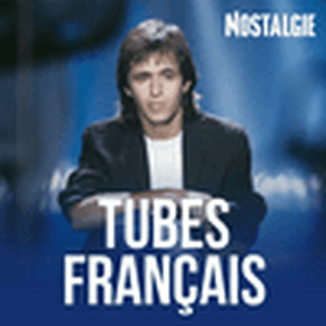 NOSTALGIE TUBES FRANCAIS