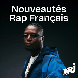 NRJ NOUVEAUTES RAP FRANCAIS