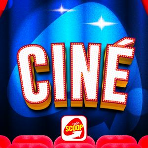 Radio SCOOP - Ciné