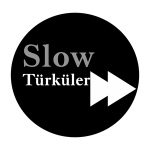 Slow Türküle