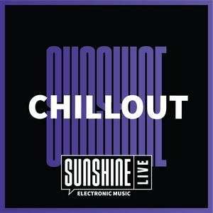 SUNSHINE LIVE - Chillout