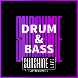 SUNSHINE LIVE - Drum & Bass