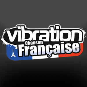 VIBRATION - CHANSON FRANÇAISE