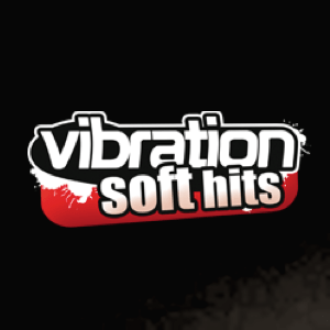 VIBRATION - SOFT HITS