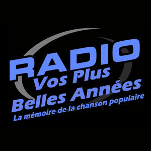 La Radio de Vos Plus Belles Années